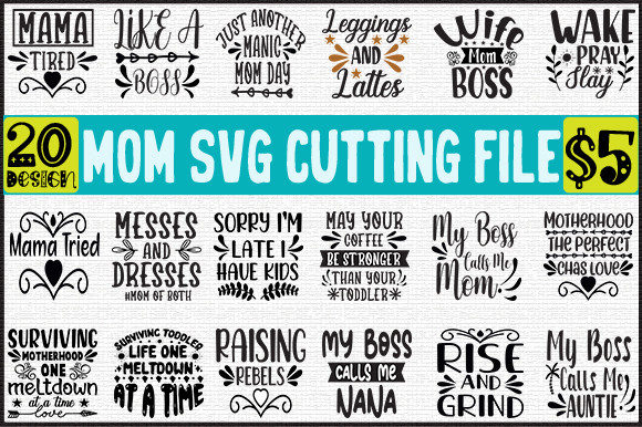 20 MOM SVG: Elevating Crafts & Graphics