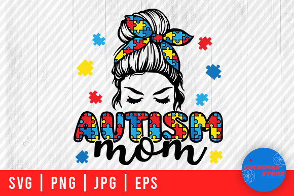 Autism Mom Graphics for Crafts and SVG Use