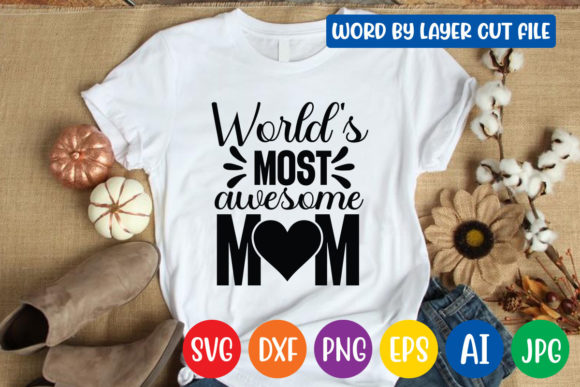 Awesome Mom SVG: Crafts & Graphics