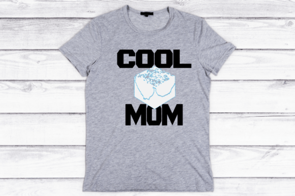 Cool Mom SVG: Graphics for Crafts