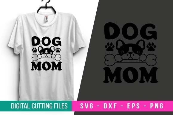 Dog Mom SVG: Graphics for Crafts