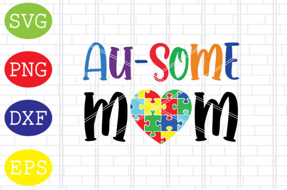 Graphics for Crafts: Au-some Mom Svg Review