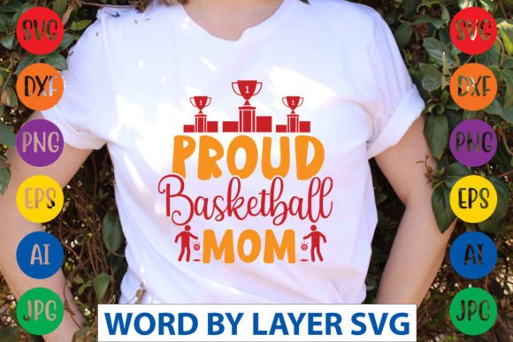 Proud Basketball Mom Graphics for Crafts