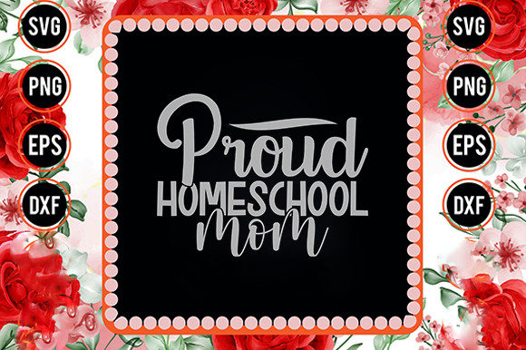 Proud Homeschool Mom Graphics for Crafts