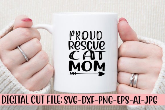 Proud Rescue Cat Mom SVG: Crafts & Graphics
